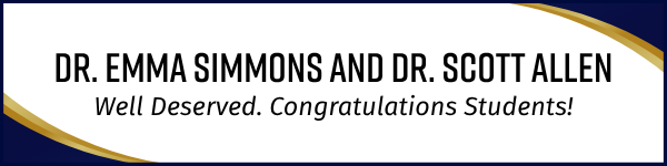 Dr. Emma Simmons and Dr. Scott Allen - Well Deserved, Congratulations Students!
