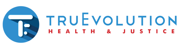 Tru Evolution - Health and Justice