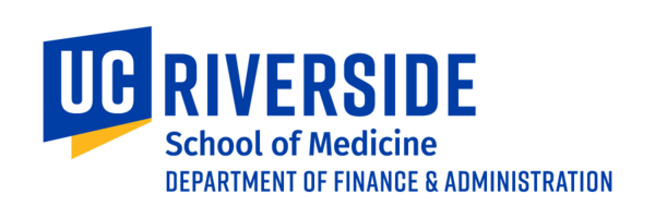 UC Riverside School of Medicine Department of Finance & Administration